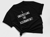 I Understand The Assignment Tee