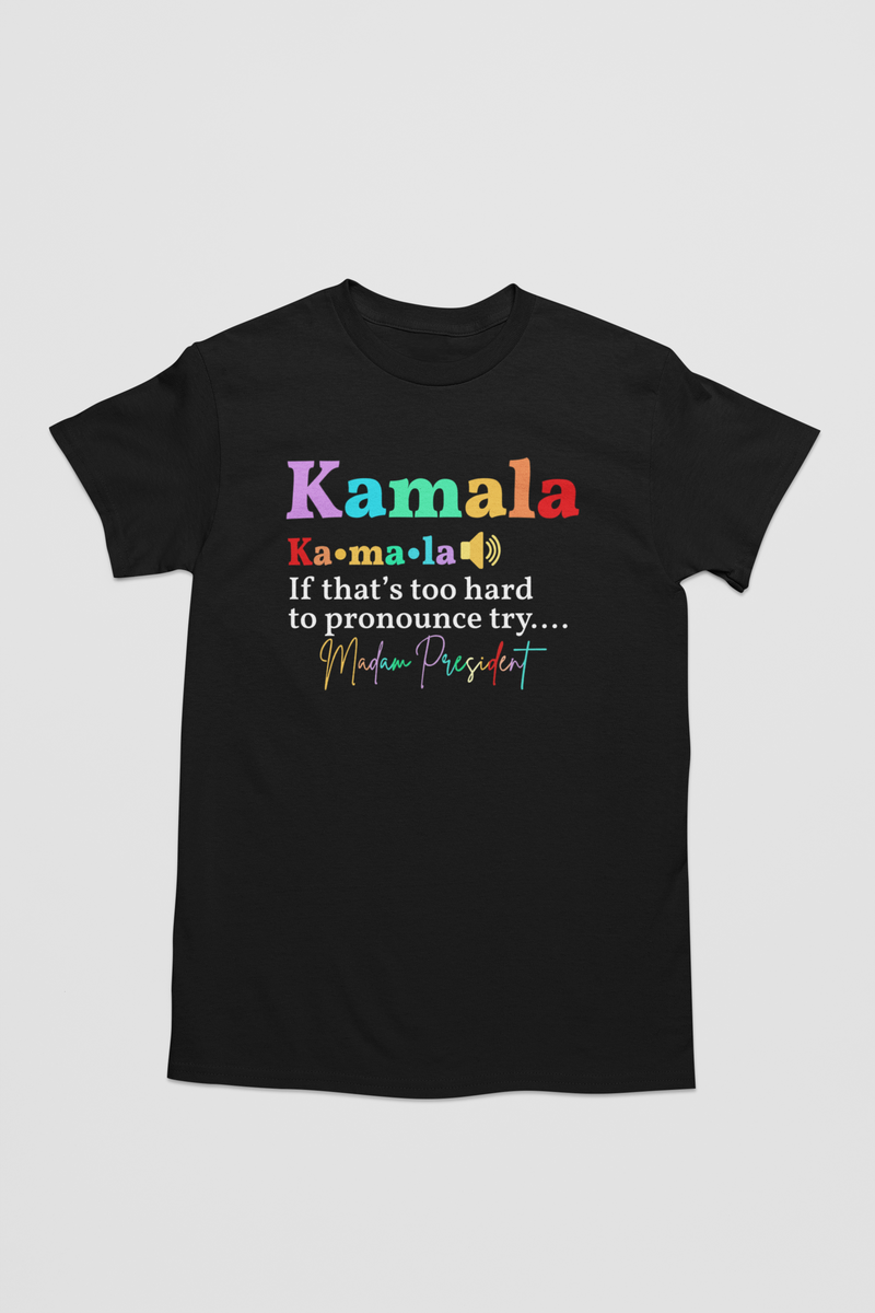 Kamala Madam President Tee