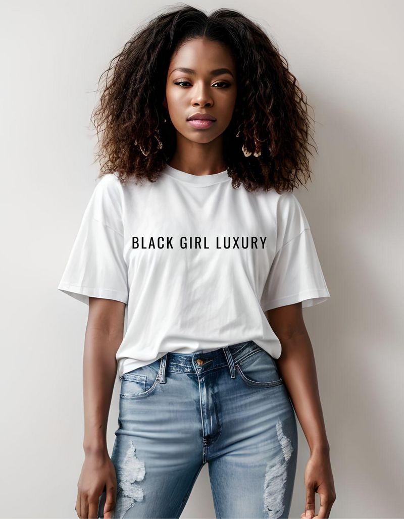 Black Girl Luxury T-Shirt